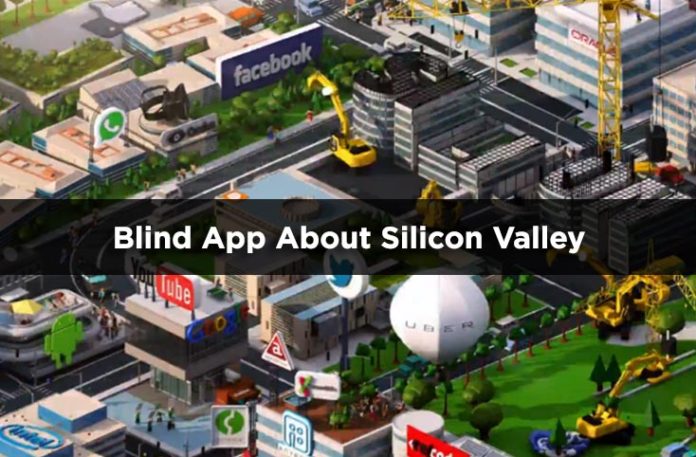 The new Blind App about Silicon Valley offers a lot of useful information