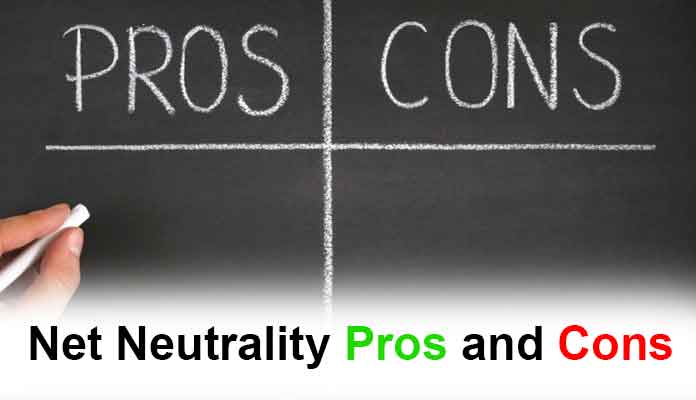 Net Neutrality Pros and Cons