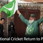 International-Cricket-May-Finally-Return-to-Pakistan