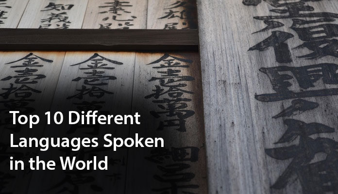 Top 10 Different Languages Spoken in the World