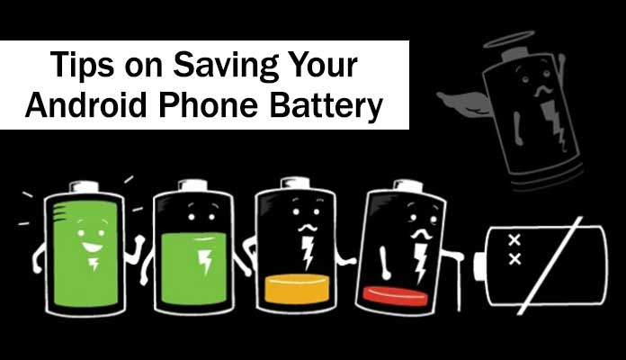 Tips on Saving Your Android Phone Battery