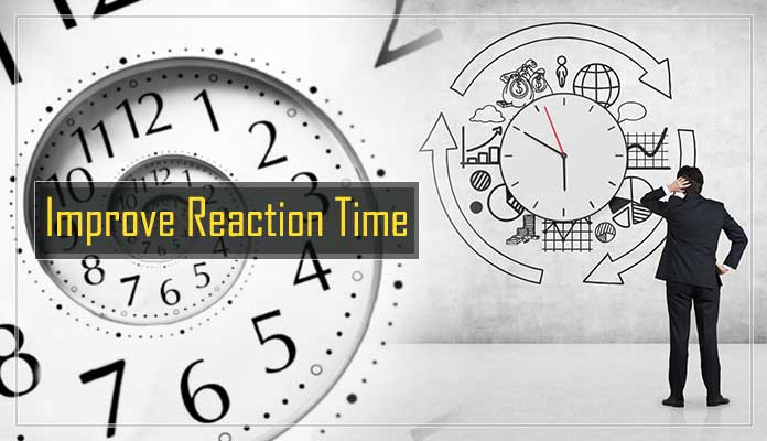 Improve Reaction Time