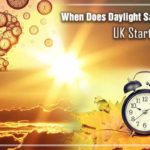 When-Does-Daylight-Saving-Time-UK-Starts-in-2018