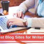 Best Blog Sites For Writers