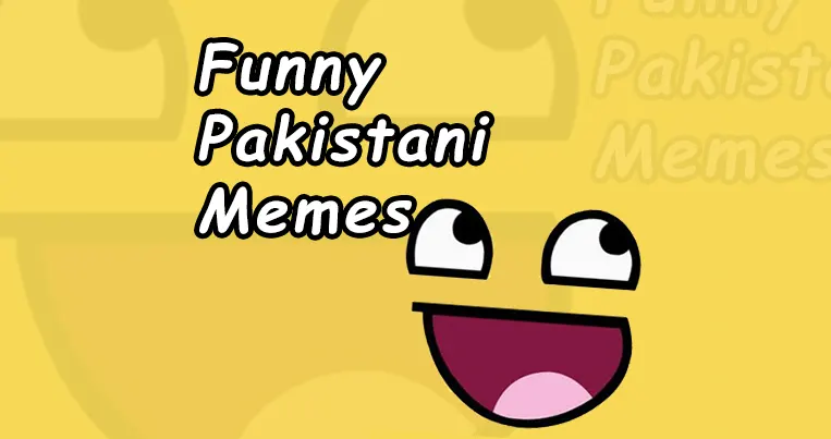 these-pakistani-memes-are-famous-in-the-whole-world
